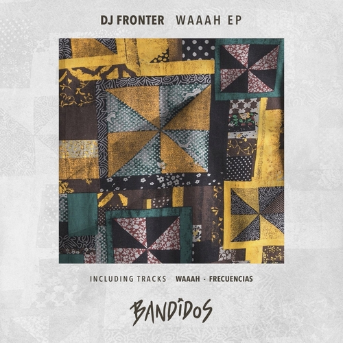 DJ Fronter - Waaah EP [BANDIDOS019] AIFF